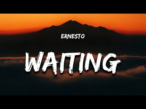 Ernesto - Still Waiting at the Door
