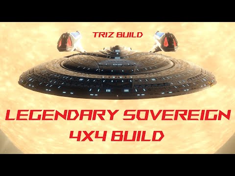 LEGENDARY SOVEREIGN - 4X4 BUILD - STAR TREK ONLINE