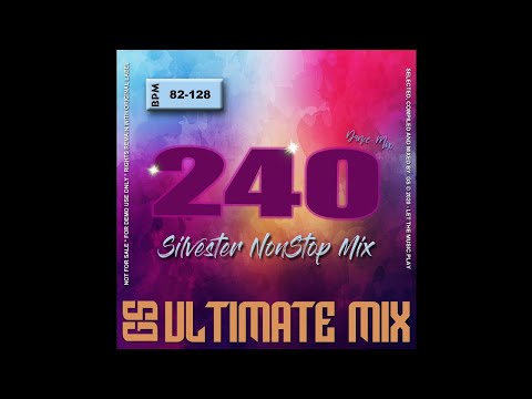 GS-UltimateMix Vol.240 - Silvester NonStopMix