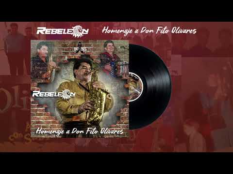 Grupo Rebeleon - Homenaje A Don Fito Olivares