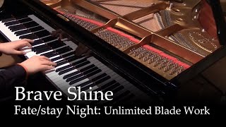 Video thumbnail of "Brave Shine - Fate/stay night Unlimited Blade Works OP2 [Piano]"