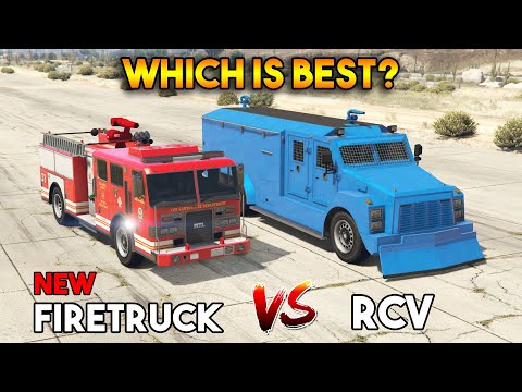 GTA 5 ONLINE : FIRE TRUCK VS RCV (WHICH IS BEST?)