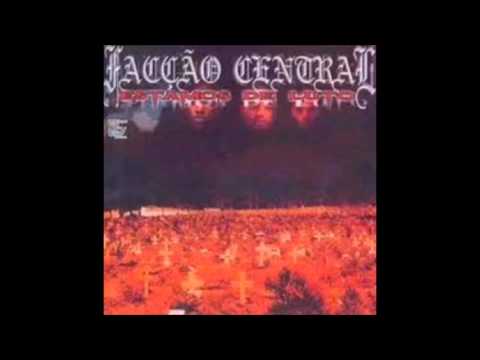 facçao central -Finalização (estamos de luto)