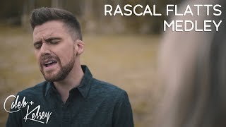 Here Comes Goodbye / What Hurts the Most (Rascal Flatts Medley) | Caleb and Kelsey