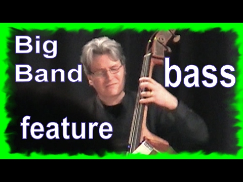 Bigband bass feature - Poli Wonk by/with John Goldsby and the WDR Big Band