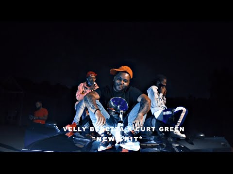 Velly Beretta x Curt Green - New Shit (Official Video)