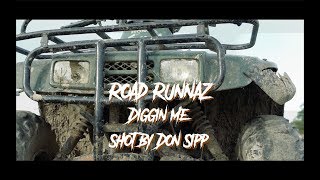 Road Runnaz - Diggin Me (Shot/Edited By Don Sipp)