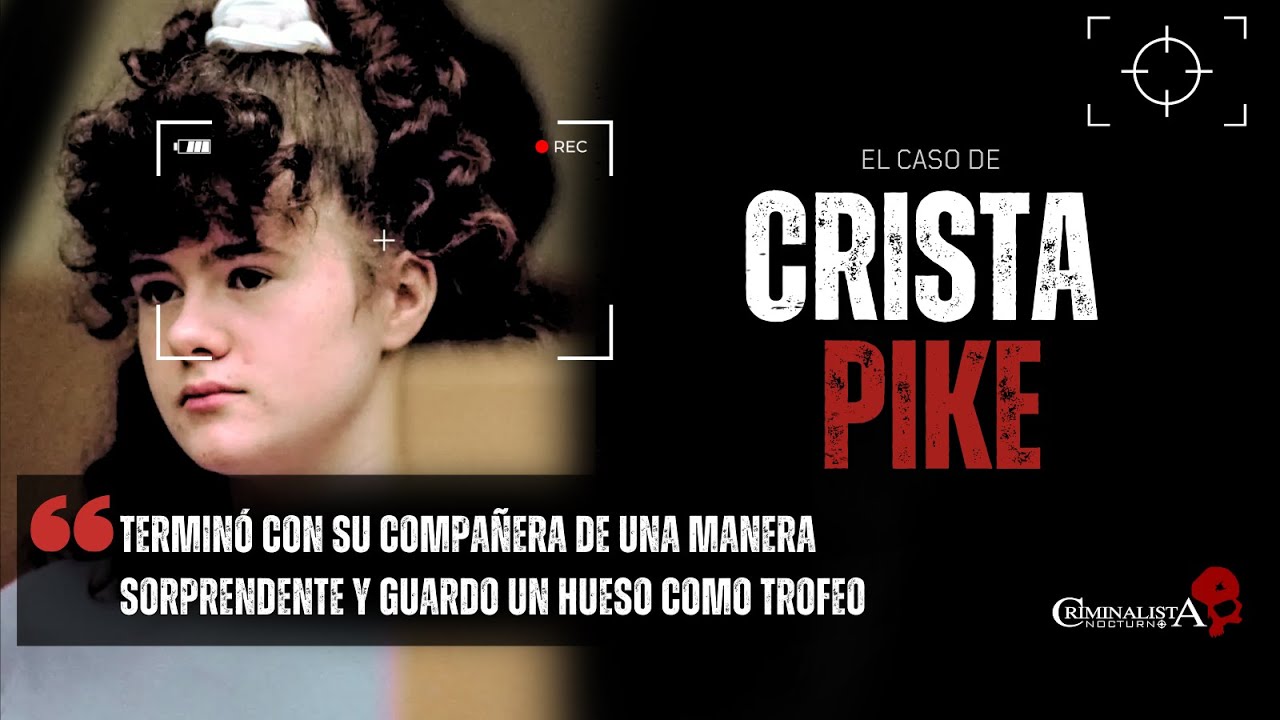 El caso de Christa Pike | Criminalista Nocturno