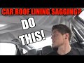 No1 Hack To Fix A Sagging Headliner Quickly --  ROOF LINING REPAIR CHEAP EASY & QUICK FIX METHOD!