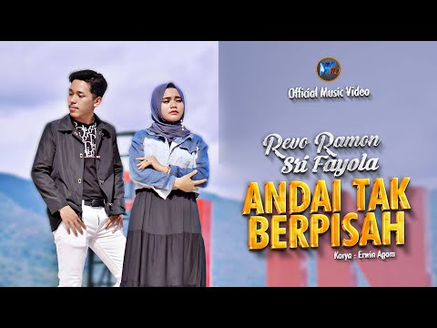 Revo Ramon Ft. Sri Fayola - Andai Tak Berpisah (Official Music Video)