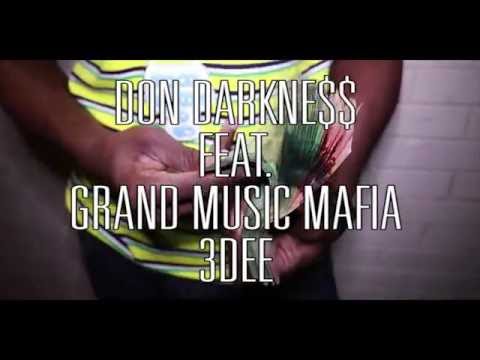 Hustlin' & Stackin' - DON DARKNESS FT. GRAND MUSIC MAFIA & 3DEE