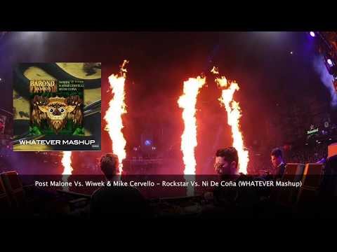 Post Malone Vs. Wiwek & Mike Cervello - Rockstar Vs. Ni De Coña (WHATEVER Mashup)