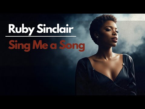 Ruby Sinclair – Sing Me a Song | Soulful Blues Ballad (Official Music)