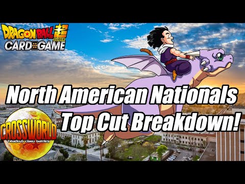 North American Nationals Top Cut Breakdown & Meta Analysis! - Dragon Ball Super Card Game