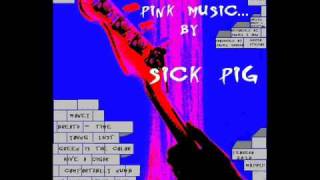 HAVE A CIGAR -Pink Floyd  Cover by SICK PIG