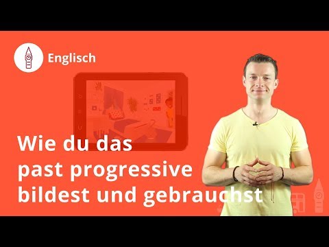 past progressive: Richtig bilden mit diesen Tipps! - Englisch | Duden Learnattack