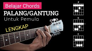 Download lagu Belajar Chords GANTUNG PALANG Lengkap Disertai Gam... mp3