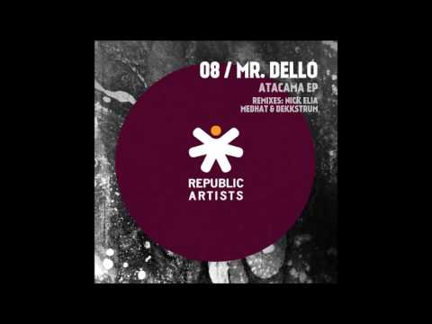 Mr. Dello - Bending Light (Nick Elia remix) [Republic Artists Records]