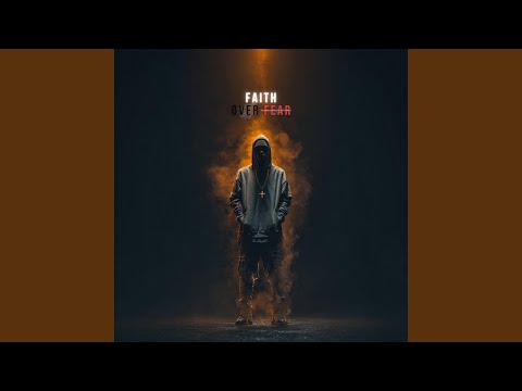 Faith Over Fear
