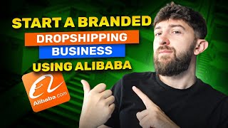 How to Start a BRANDED Dropshipping Business Using AliBaba (2023)