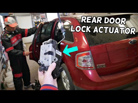 FORD EDGE REAR DOOR LOCK ACTUATOR REPLACEMENT REMOVAL FORD EDGE, LINCOLN MKX