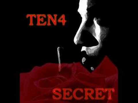 TEN4 - SECRET Ft. Robert Dante