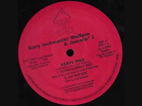 Gary Jackmaster Wallace and Jammin J - Party Time(HouseNEffect)
