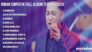 Download lagu irwan simpatik full album terbaik 2026 mp3