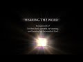 Hearing The Word The Intro