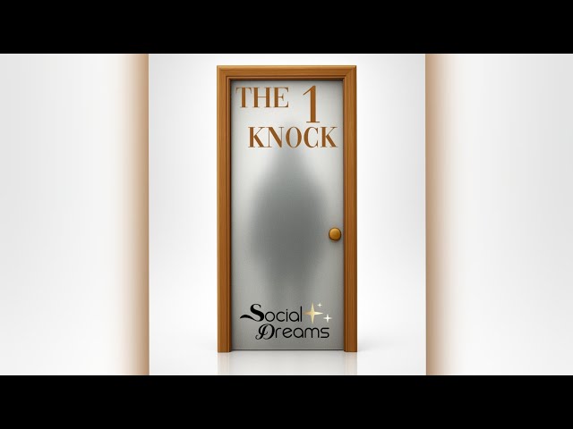 The Knock 1 Movie from the (Social Dreams series)