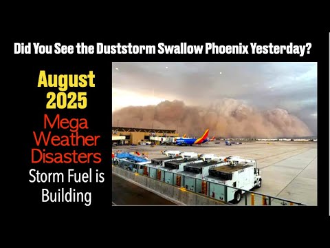 AUGUST 2025 & THE RISE OF THE END OF DAYS WEATHER STORMS