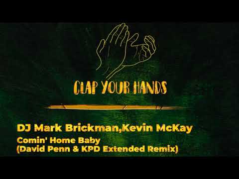 DJ Mark Brickman, Kevin McKay - Comin' Home Baby (David Penn & KPD Extended Remix)