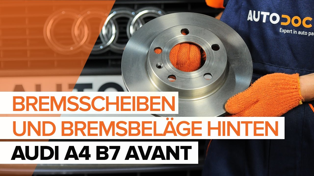 Wie Audi A4 B7 Avant Bremsscheiben hinten wechseln - Anleitung