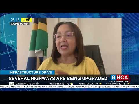 Several highways are being upgraded