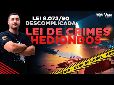 AULA COMPLETA - LEI DE CRIMES HEDIONDOS - 8.072/90