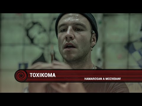 Toxikoma Közönségtalálkozó trailer