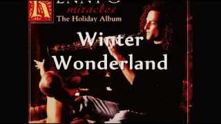 Winter Wonderland - KENNY G