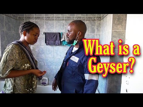 Sbongile noMdu - What is a geyser?