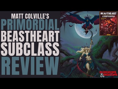 Primordial Beastheart Subclass Review (MCDM) - D&D 5e Subclass Series