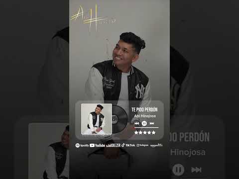 TE PIDO PERDÓN - Abi Hinojosa 