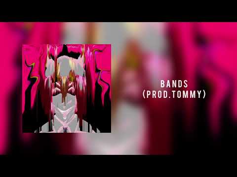 Bands (prod.@Tommyonthetrack)