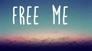 Sia - Free Me Lyrics