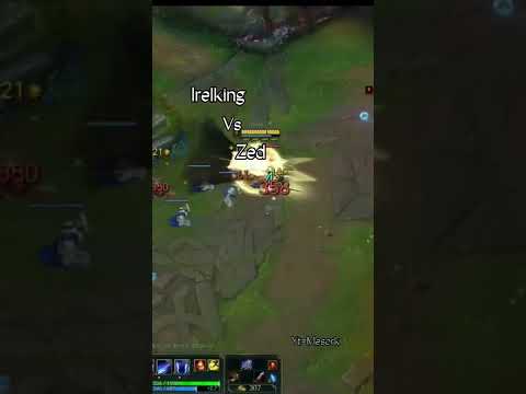 Irelking Vs Zed - League Of Legends - #shorts #lol