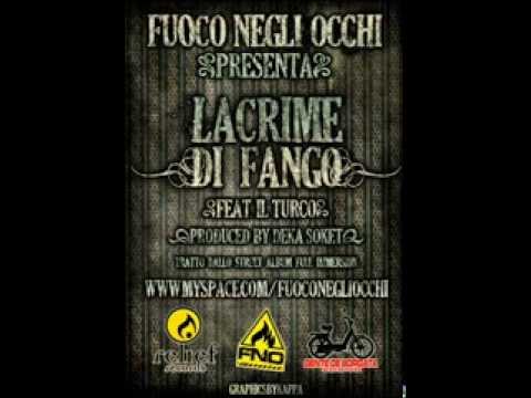 Lacrime Di Fango - Fuoco Negli Occhi feat. Il Turco