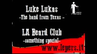Save your time: Luke Lukas meets LA beard Club