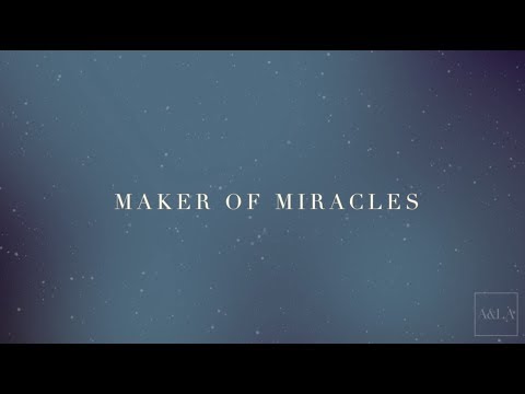 Thumbnail for Maker of Miracles video