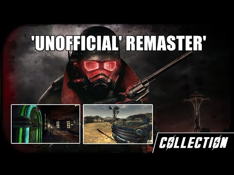 'Unofficial' FALLOUT: NEW VEGAS Remaster - A 100+ Mod Collection