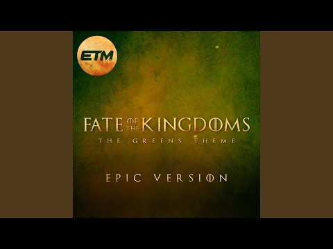 Fate of the Kingdoms (Epic Version)
