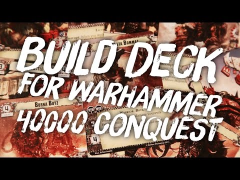 Warhammer 40000 Conquest. Rules of Deckbuilding