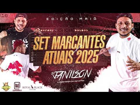 SET MARCANTES X ATUAL EDIÇÃO MAIO 2025 DJ JANILSON